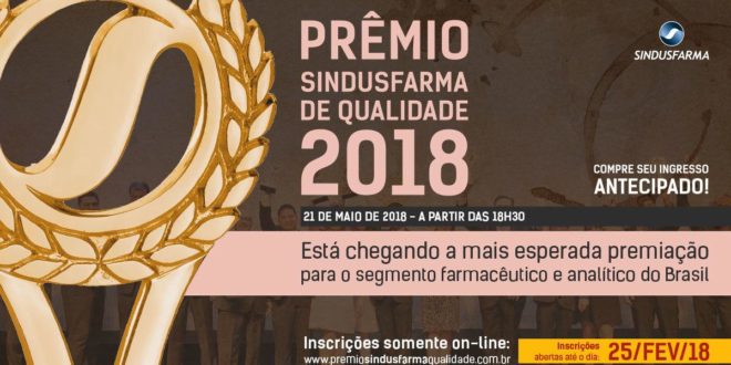 Prêmio Sindusfarma de Qualidade: fornecedores e prestadores de serviços da indústria farmacêutica ainda podem se inscrever