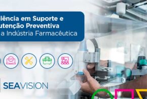 Excelência no Pós-Venda e a Importância da Manutenção Preventiva na Indústria Farmacêutica