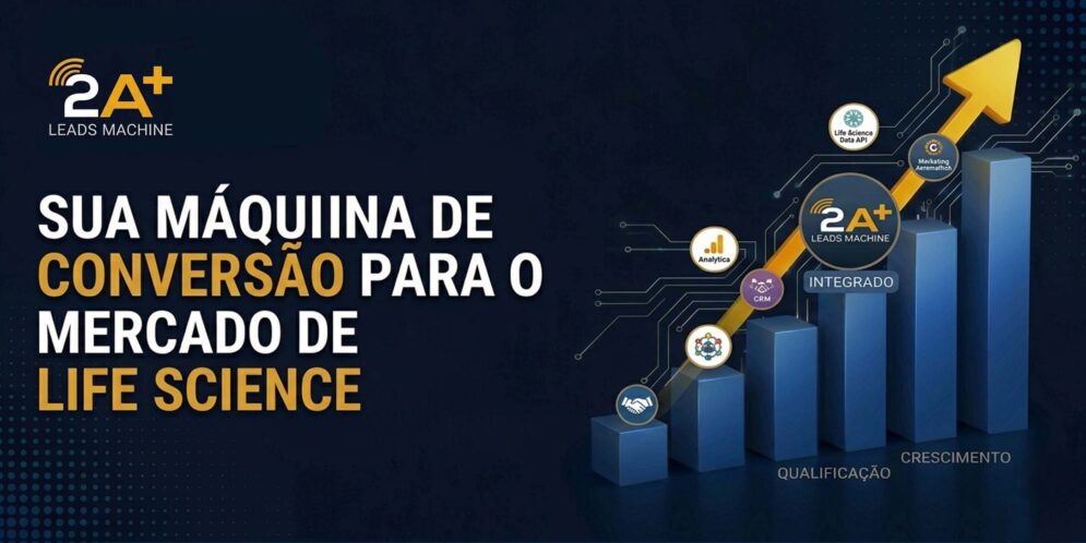 2A+ Leads Machine: A solução que transforma cliques em vendas para o mercado de Life Science
